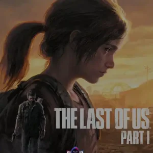 خرید اکانت قانونی The Last Of Us Part 1 Remake
