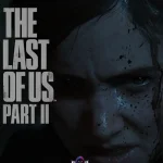 خرید اکانت قانونی The Last Of Us Part 2